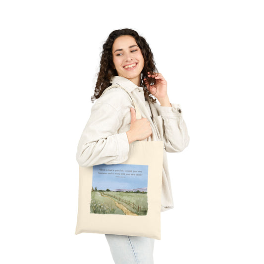 "Seek to Lead a Quiet Life" - Inspirational Cotton Canvas Tote Bag